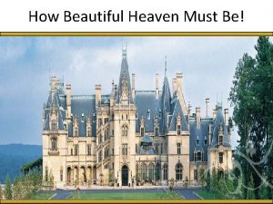 How Beautiful Heaven Must Be How Beautiful Heaven