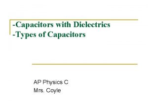 Ap physics c capacitance