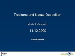 Trockene und Nasse Deposition Modul Luftchemie 11 12