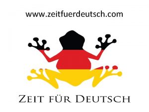 www zeitfuerdeutsch com Likes and Dislikes 2 LO