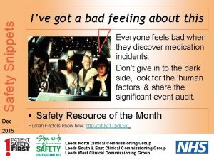 Safety Snippets Dec 2015 Ive got a bad