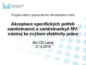 Projekt odboru personlnho Ministerstva vnitra Akceptace specifickch poteb