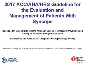 2017 ACCAHAHRS Guideline for the Evaluation and Management