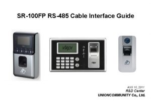 SR100 FP RS485 Cable Interface Guide AUG 10