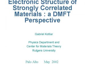 Electronic Structure of Strongly Correlated Materials a DMFT