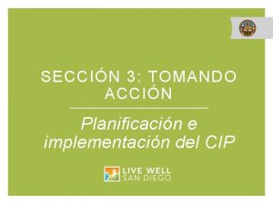 SECCIN 3 TOMANDO ACCIN Planificacin e implementacin del