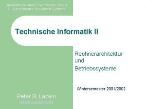 Universitt Bielefeld Technische Fakultt AG Rechnernetze und verteilte