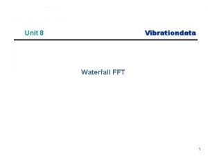 Vibrationdata Unit 8 Waterfall FFT 1 Terrier Black