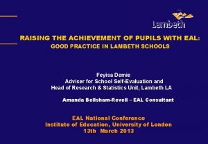 RAISING THE ACHIEVEMENT OF PUPILS WITH EAL GOOD