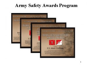 Army Safety Awards Program 1 Enabling Learning Objective