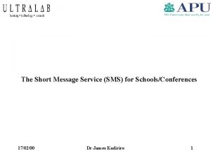 The Short Message Service SMS for SchoolsConferences 170200