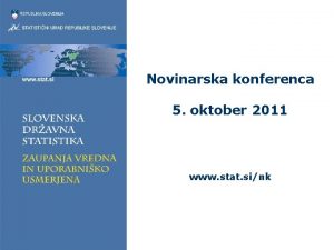 Novinarska konferenca 5 oktober 2011 www stat sink