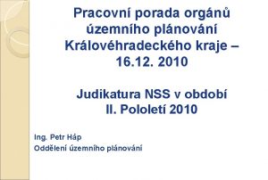 Pracovn porada orgn zemnho plnovn Krlovhradeckho kraje 16