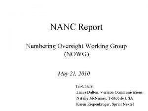 NANC Report Numbering Oversight Working Group NOWG May