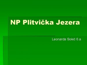 NP Plitvika Jezera Leonarda Soki 6 a Sedra