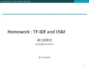 Introduction to Information Retrieval Homework TFIDF and VSM