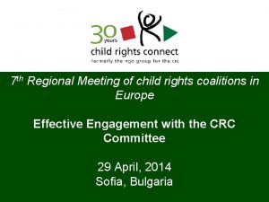 7 th Regional Meeting of child rights coalitions