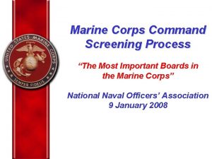 Marine Corps Command Screening Process The Most Important