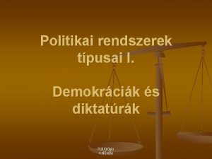 Politikai rendszerek tpusai I Demokrcik s diktatrk Politolgia