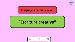 Lenguaje y comunicacin Escritura creativa Programa de Integracin