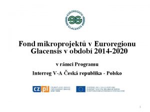 Fond mikroprojekt v Euroregionu Glacensis v obdob 2014