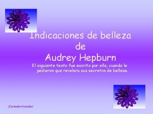 Indicaciones de belleza de Audrey Hepburn El siguiente