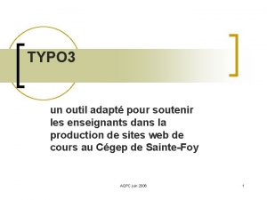 TYPO 3 un outil adapt pour soutenir les