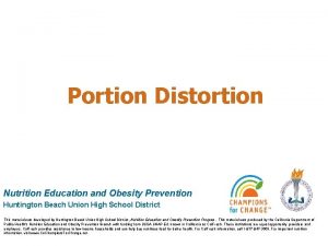 Portion Distortion Nutrition Education and Obesity Prevention Huntington