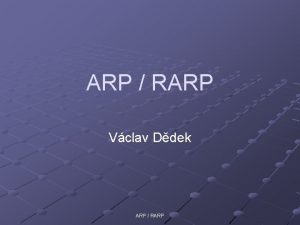 ARP RARP Vclav Ddek ARP RARP Obsah ARP