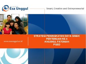 STRATEGI PENINGKATAN DAYA SIMAK PERTEMUAN KE4 KHUSNUL FATONAHPGSD