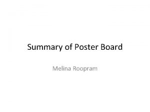 Summary of Poster Board Melina Roopram Abstract Brief