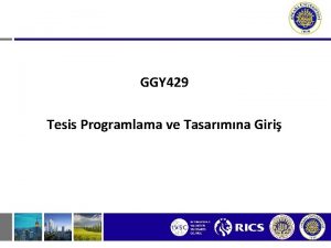 GGY 429 Tesis Programlama ve Tasarmna Giri Tasarm