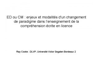 ED ou CM enjeux et modalits dun changement