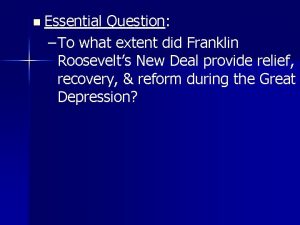 n Essential Question To what extent did Franklin