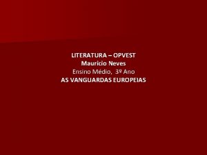 LITERATURA OPVEST Mauricio Neves Ensino Mdio 3 Ano