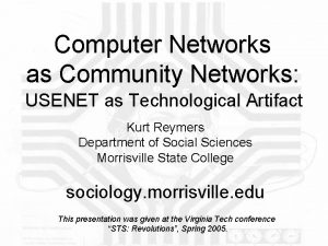 Computer Networks as Community Networks USENET as Technological