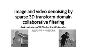 Image and video denoising by sparse 3 D