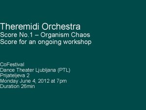 Theremidi Orchestra Score No 1 Organism Chaos Score