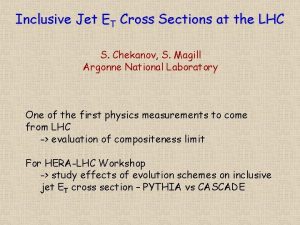 Inclusive Jet ET Cross Sections at the LHC