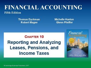 FINANCIAL ACCOUNTING Fifth Edition Thomas Dyckman Robert Magee