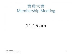 Membership Meeting 11 15 am North York Christian