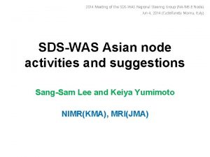 2014 Meeting of the SDSWAS Regional Steering Group