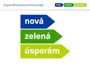 Ukzka zateplen rodinnho domu Program pednky Nov zelen