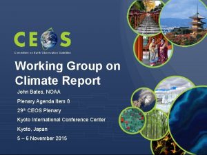 Committee on Earth Observation Satellites Working Group on