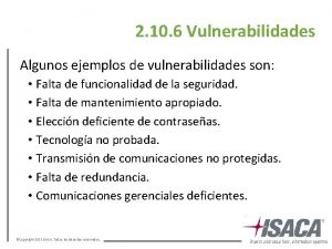 2 10 6 Vulnerabilidades Algunos ejemplos de vulnerabilidades