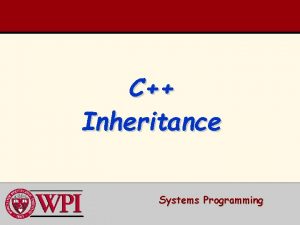 C Inheritance Systems Programming Inheritance Introduction Base Classes