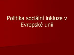 Politika sociln inkluze v Evropsk unii n Vvoj