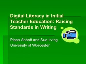 Digital Literacy in Initial Teacher Education Raising Standards