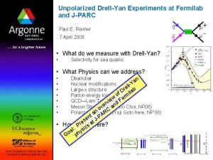 Unpolarized DrellYan Experiments at Fermilab and JPARC Paul