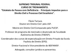 SUPREMO TRIBUNAL FEDERAL CURSO DE TREINAMENTO Estatuto da